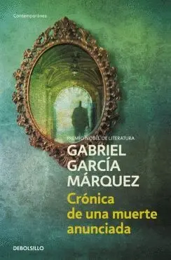 CRÓNICA DE UNA MUERTE ANUNCIADA CRÓNICA DE UNA MUERTE ANUNCIADA