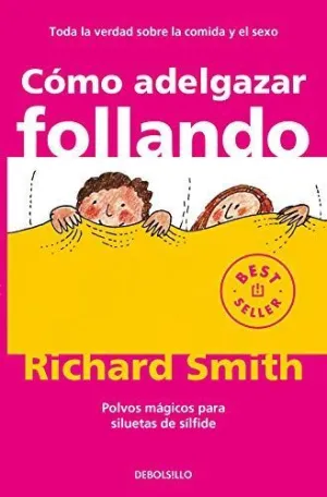 CÓMO ADELGAZAR FOLLANDO