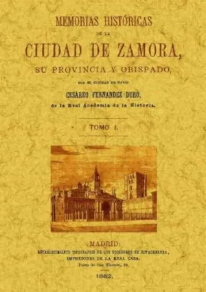 Memorias Historicas de la Ciudad de Zamora (4 Tomos)