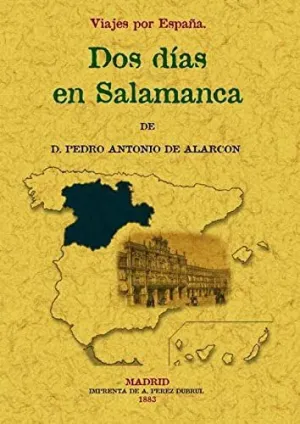 DOS DIAS EN SALAMANCA. VIAJES POR ESPAÑA
