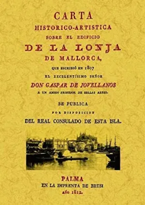MALLORCA. CARTA SOBRE EL EDIFICIO DE LA LONJA
