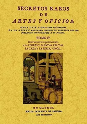 SECRETOS RAROS DE ARTES Y OFICIOS. TOMO 4