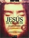 JESUS DE NAZARETH, LA BIOGRAFIA PROHIBIDA: TODA LA VERDAD SOBRE LA FIGURA MÁS POLÉMICA DE LA HISTORIA