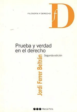 Prueba y Verdad en el Derecho