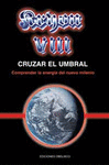 KRYON VIII: CRUZAR EL UMBRAL