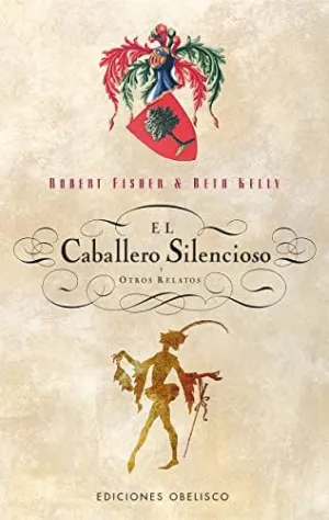 EL CABALLERO SILENCIOSO