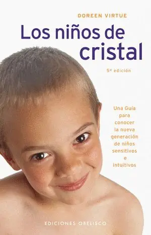 LOS NIÑOS DE CRISTAL LOS NIÑOS DE CRISTAL