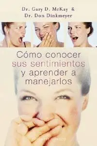 COMO CONOCER SUS SENTIMIENTOS Y APRENDER A MANEJARLOS
