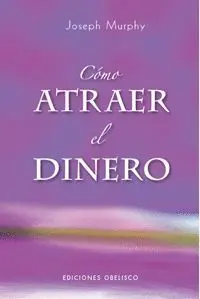 COMO ATRAER EL DINERO