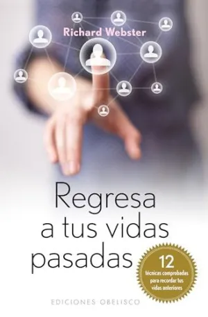 REGRESA A TUS VIDAS PASADAS