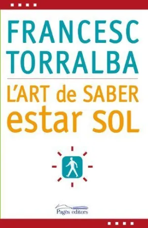L'art de Saber Estar Sol