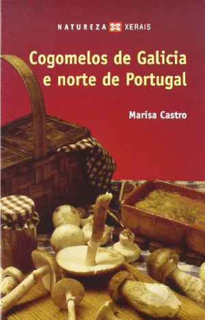 COGOMELOS DE GALICIA E NORTE DE PORTUGAL.