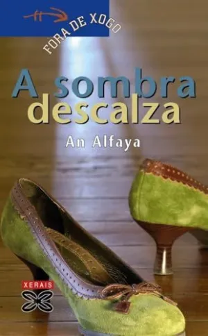 A Sombra Descalza.