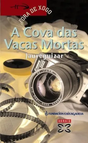 A Cova Das Vacas Mortas