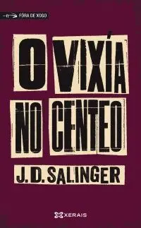 O VIXÍA NO CENTEO.