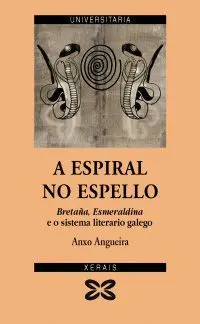 A Espiral no Espello. <Br>