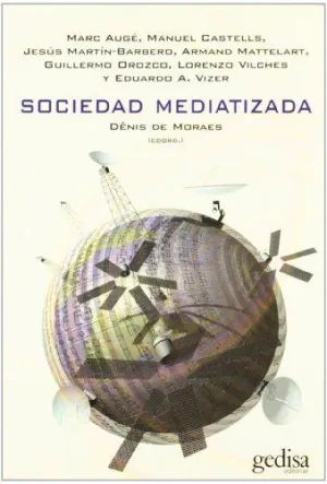 SOCIEDAD MEDIATIZADA