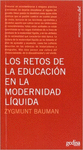 LOS RETOS DE LA EDUCACIÓN EN LA MODERNIDAD LÍQUIDA