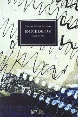 EN PIE DE PAZ (1998-2006)
