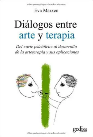DIÁLOGOS ENTRE ARTE Y TERAPIA: <BR>