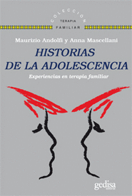 HISTORIAS DE LA ADOLESCENCIA: EXPERIENCIAS EN TERAPIA FAMLILIAR