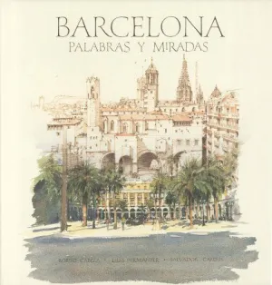 BARCELONA: PALABRAS Y MIRADAS
