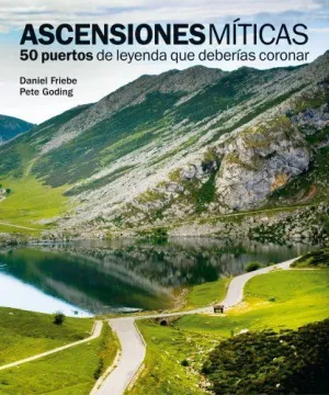 ASCENSIONES MÍTICAS: 50 PUERTOS DE LEYENDA QUE DEBERÍAS CORONAR