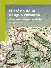 HISTÒRIA DE LA LLENGUA CATALANA (NOVA EDICIÓ REVISADA I AMPLIADA)