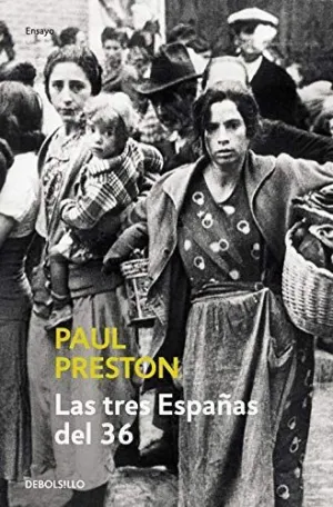 LAS TRES ESPAÑAS DEL 36