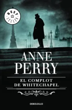 EL COMPLOT DE WHITECHAPEL (INSPECTOR THOMAS PITT  21)