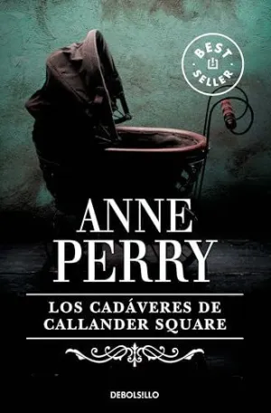 LOS CADÁVERES DE CALLANDER SQUARE (INSPECTOR THOMAS PITT 2)