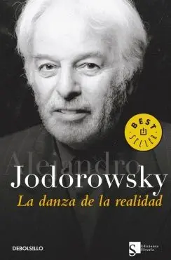 LA DANZA DE LA REALIDAD LA DANZA DE LA REALIDAD