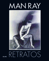 MAN RAY: RETRATOS