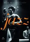 JAZZ, BODY AND SOUL: FOTOGRAFÍAS Y RECUERDOS