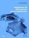 INGENIERIA DE ESTRUCTURAS PARA ARQUITECTOS: TEORIA Y PRACTICA. MANUAL  DE REFERENCIA