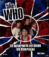 THE WHO: 50 ANIVERSARIO DEL ALBUM MY GENERATION THE WHO: 50 ANIVERSARIO DEL ALBUM MY GENERATION