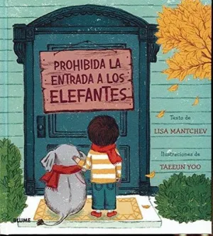 PROHIBIDA LA ENTRADA A LOS ELEFANTES PROHIBIDA LA ENTRADA A LOS ELEFANTES