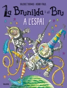 LA BRUNILDA I EL BRU. A L´ESPAI
