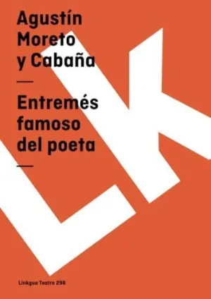 ENTREMÉS FAMOSO DEL POETA