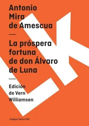 LA PRÓSPERA FORTUNA DE DON ÁLVARO DE LUNA