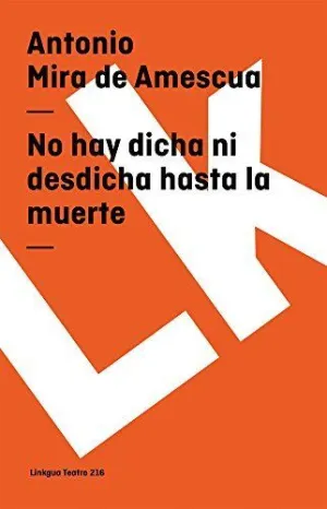 NO HAY DICHA NI DESDICHA HASTA LA MUERTE