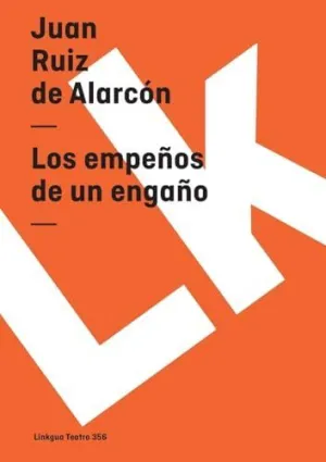 LOS EMPEÑOS DE UN ENGAÑO