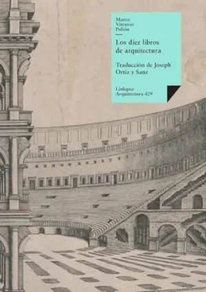 LOS DIEZ LIBROS DE ARQUITECTURA LOS DIEZ LIBROS DE ARQUITECTURA