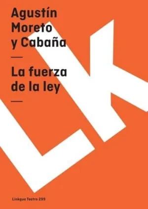 LA FUERZA DE LA LEY