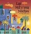 LAS MIL Y UNA NOCHES LAS MIL Y UNA NOCHES