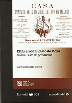 EL LIBRERO FRANCISCO DE MOYA: UN KRAUSISTA DE PROVINCIAS