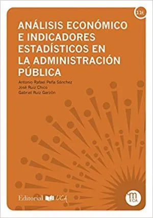 ANÁLISIS ECONÓMICO E INDICADORES ESTADÍSTICOS EN LA ADMINISTRACIÓN PÚBLICA