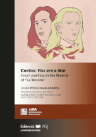 COSTUS: YOU ARE A STARCOURT PAINTING IN THE MADRID OF ´LA MOVIDA´