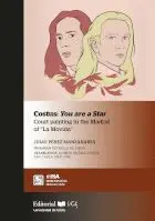 COSTUS: YOU ARE A STARCOURT PAINTING IN THE MADRID OF ´LA MOVIDA´