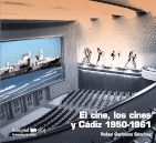 EL CINE, LOS CINES Y CÁDIZ 1950-1961